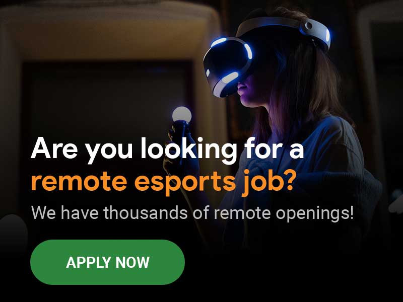 Remote Esports Jobs Gaming career from home